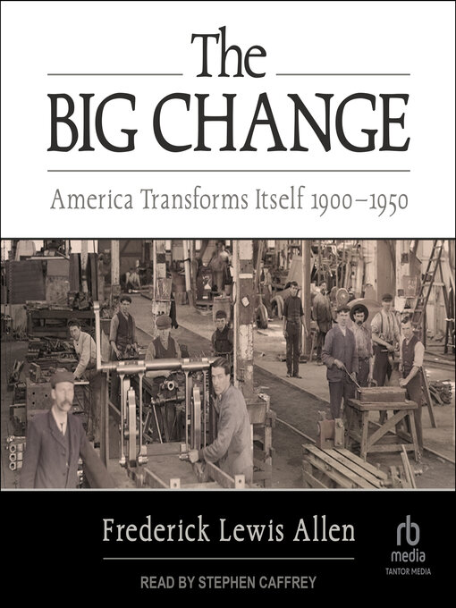 Title details for The Big Change by Frederick Lewis Allen - Available